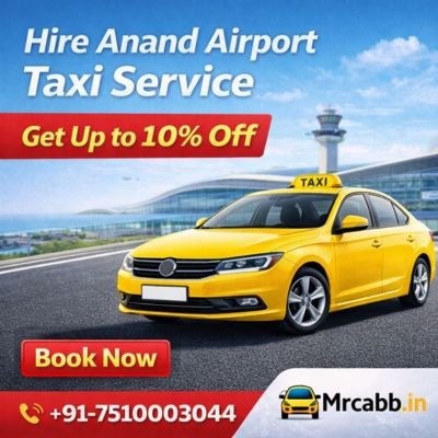 Anand Airport Taxi Service – Affordable Rides with 10% Save with Mrcabby